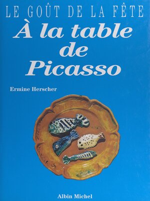 cover image of À la table de Picasso